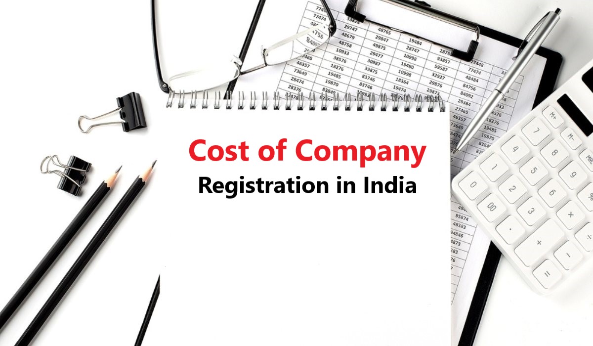 What is the Cost of Company Registration in India